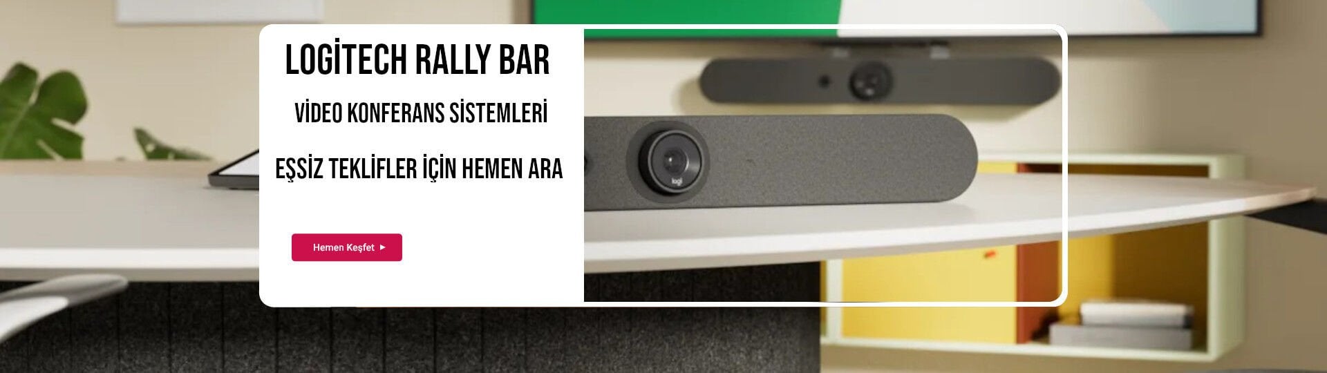 Logitech Rally Bar Konferans Sistemleri